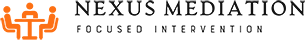 Nexus Mediation - Focused Intervention